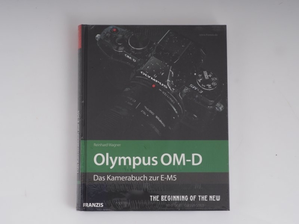 Olympus OM-D Das Kamerabuch zur E-M5- Franzis-Verlag